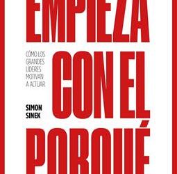 «EMPIEZA CON EL PORQUÉ»